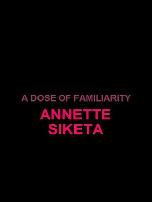 cover image of A Dose of Familiarity